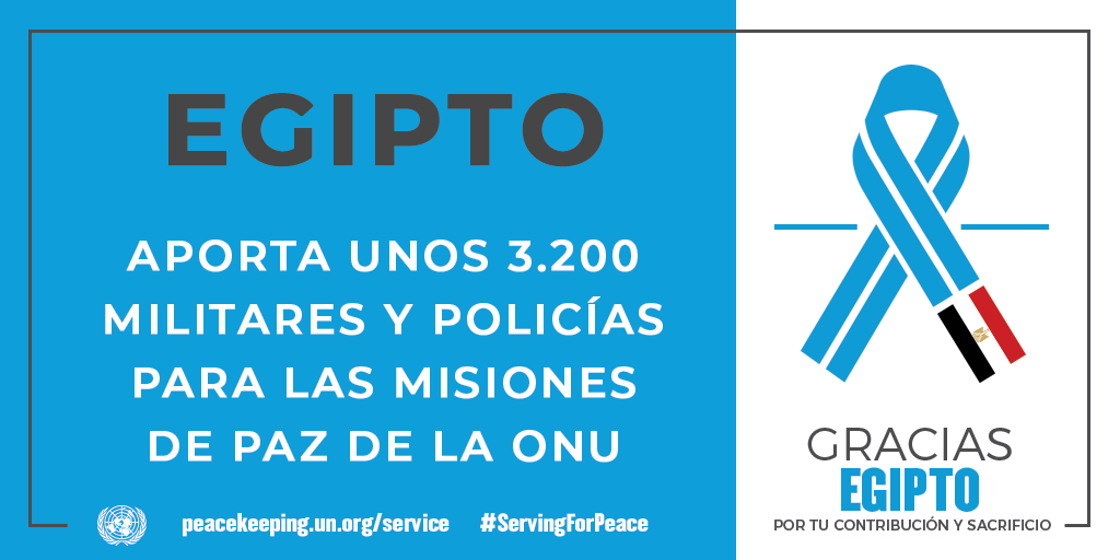 Egipto aporta unos 3200 militares y policías para las misiones de la paz de la ONU.